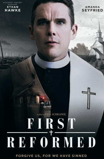 First reformed  ศรัทธา โลกาวินาศ