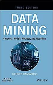 Data mining : concepts, models, methods, and algorithms