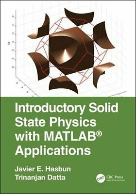 Introductory solid state physics with MATLAB applications