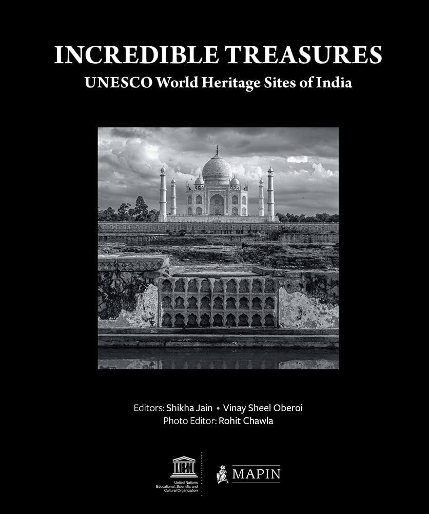 Incredible treasures : UNESCO world heritage sites of India